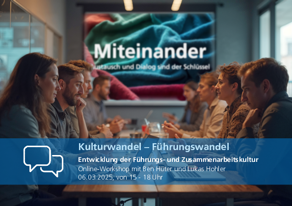 Flyer Workshop «Kulturwandel - Führungswandel» Flyer Workshop «Kulturwandel - Führungswandel»